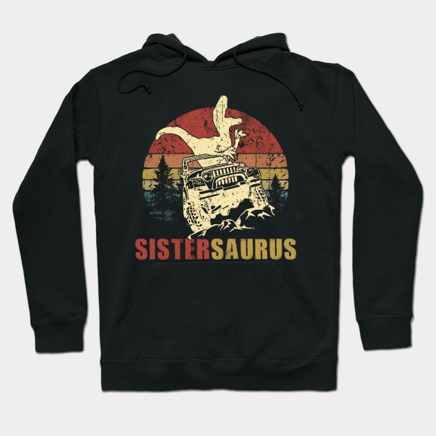 Vintage Jeep T-Shirt SisterSaurus Jeep Gift Hoodie by Lones Eiless